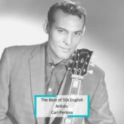 The Best of 50s English Artists: Carl Perkins
