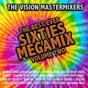 The Best Ever Sixties Megamix (Volume 2)