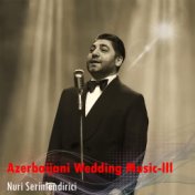 Azerbaijani Wedding Music, Vol. 3