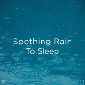 !!" Soothing Rain To Sleep "!!