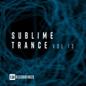 Sublime Trance, Vol. 13