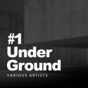 #1 Underground
