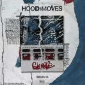 HOOD MOVES