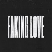 Faking Love