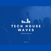 Tech House Waves, Vol. 2