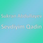 Sevdiyim Qadin