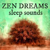 Zen Dreams