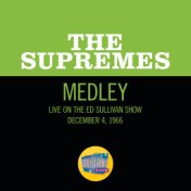 Come See About Me/Stop! In The Name Of Love/You Can't Hurry Love (Medley/Live On The Ed Sullivan Show, December 4, 1966)