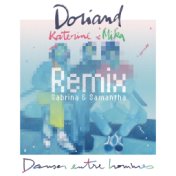 Danser entre hommes (Sabrina & Samantha Remix)