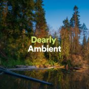 Dearly Ambient