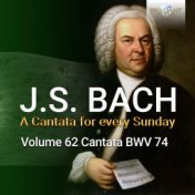 J.S. Bach: Wer mich liebet, der wird mein Wort halten, BWV 74
