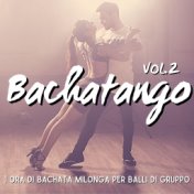 Bachatango (Un'ora di Bachata Milonga per Balli di Gruppo! - Volume 2: Latin/Argentina)