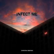 Infect Me