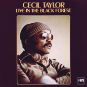 Cecil Taylor Live in the Black Forest