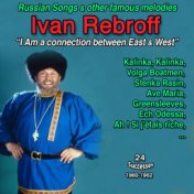 "I am a connection between east and west": Ivan rebroff - russian songs and other famous melodies (Kalinka, kalinka - 24 success...