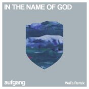 In the Name of God (WaTa Remix)