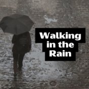Walking in the Rain