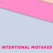 Intentional Mistakes