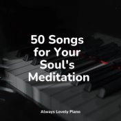 50 Songs for Your Soul's Meditation