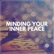 Minding Your Inner Peace