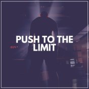 Push to the Limit