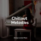 Chillout Melodies