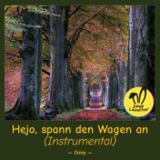 Hejo, spann den Wagen an (Instrumental)