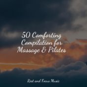 50 Comforting Compilation for Massage & Pilates