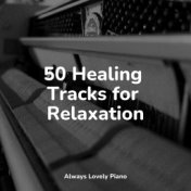 50 Healing Tracks for Relaxation