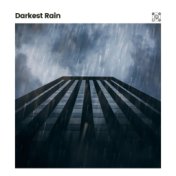 Darkest Rain