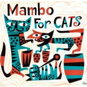 Mambo For Cats (Remastered)