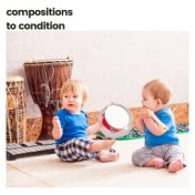 Compositions to Condition