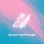 Stay With Me