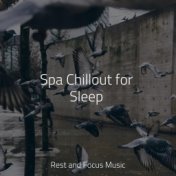 Spa Chillout for Sleep