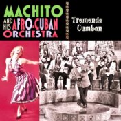 Tremendo Cumban:  Mambo Y Cha-Cha-Cha! (Remastered)