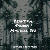 Beautiful Sounds | Mystical Spa