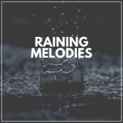 Raining Melodies