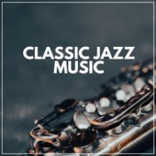 Classic Jazz Music