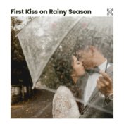 First Kiss on Rainy Season