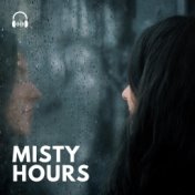 Misty Hours