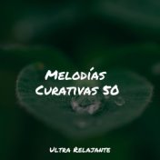 Melodías Curativas 50