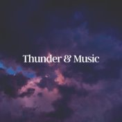 Thunder & Music