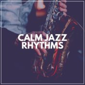 Calm Jazz Rhythms