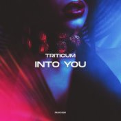 Into You