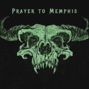 Prayer to Memphis