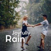 Joyfully Rain