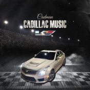 Cadillac Music