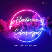 Electronic Colorscapes, Vol. 1 (Downtempo Lounge Beats)