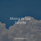 Música de Spa Caliente