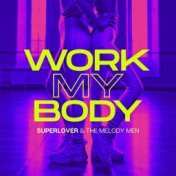 Work My Body (Extended Mix)